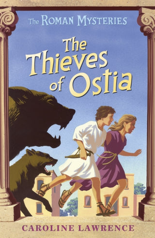 Cover image for 9781842550205 - The Roman Mysteries: The Thieves of Ostia