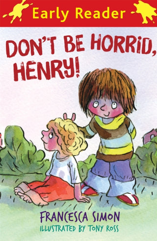 Cover image for 9781842556726 - Horrid Henry Early Reader: Don't Be Horrid, Henry!