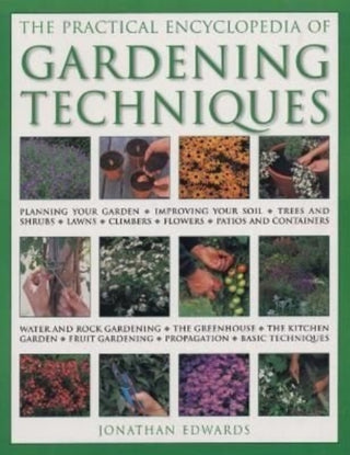 Cover image for 9781843097952 - Gardening Techniques, Practical Encyclopedia of