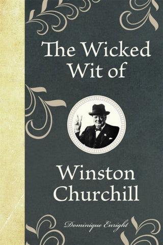 Supplemental image for 9781843175650 - The Wicked Wit of Winston Churchill
