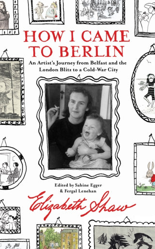 Cover image for 9781843519522 - How I Came to Berlin