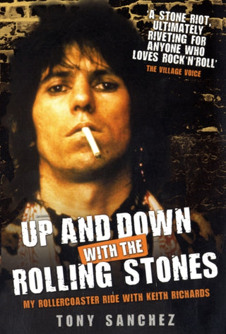 Cover image for 9781843582632 - Up and Down with The Rolling Stones - My Rollercoaster Ride with Keith Richards