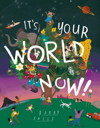 Cover image for 9781843654100 - It's Your World Now!
