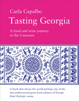 Cover image for 9781843681953 - Tasting Georgia: A Food and Wine Journey in the Caucasus