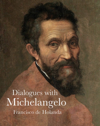 Cover image for 9781843682622 - Dialogues with Michelangelo