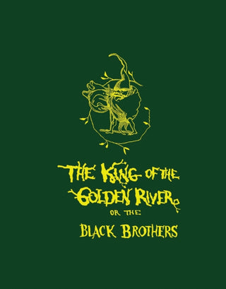 Cover image for 9781843682660 - The King of the Golden River or the Black Brothers