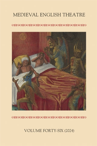 Cover image for 9781843847519 - Medieval English Theatre 46