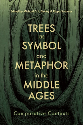 Cover image for 9781843847809 - Trees as Symbol and Metaphor in the Middle Ages