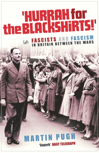 Cover image for 9781844130870 - Hurrah For The Blackshirts!