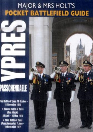 Cover image for 9781844153770 - Major and Mrs Holt's Pocket Battlefield Guide to Ypres and Passchendaele