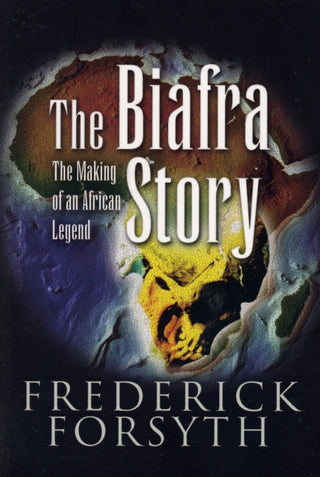 Supplemental image for 9781844155231 - Biafra Story: The Making of an African Legend