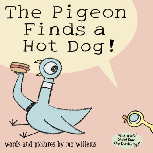 Cover image for 9781844285457 - The Pigeon Finds a Hot Dog!