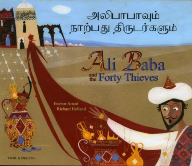 Cover image for 9781844444212 - Ali Baba and the Forty Thieves in Tamil and English