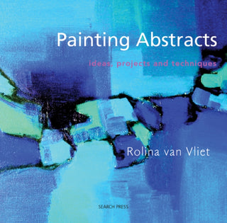 Cover image for 9781844483365 - Painting Abstracts