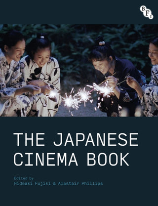 Cover image for 9781844576784 - The Japanese Cinema Book