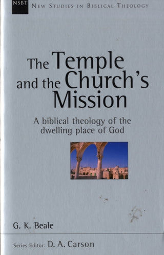 Cover image for 9781844740222 - The Temple and the church's mission