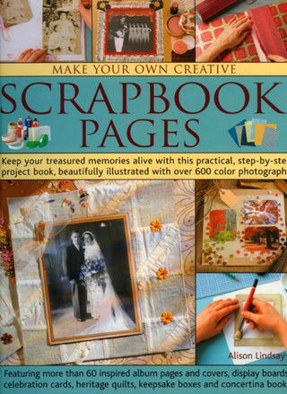 Cover image for 9781844763597 - Make Your Own Creative Scrapbook Pages
