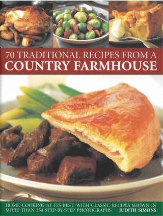 Cover image for 9781844767854 - 70 Traditional Recipes from a Country Farmhouse
