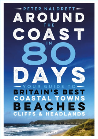 Cover image for 9781844865598 - Around the Coast in 80 Days