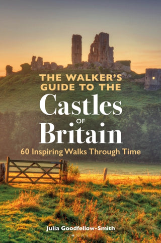 Cover image for 9781844866465 - The Walker’s Guide to the Castles of Britain
