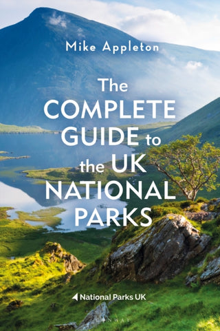 Cover image for 9781844867387 - The Complete Guide to the UK National Parks