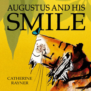 Supplemental image for 9781845062835 - Augustus and His Smile