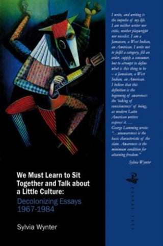 Cover image for 9781845231088 - We Must Learn to Sit Down Together and Talk About a Little Culture