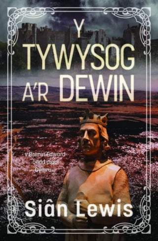 Cover image for 9781845278762 - Y Tywysog a'r Dewin