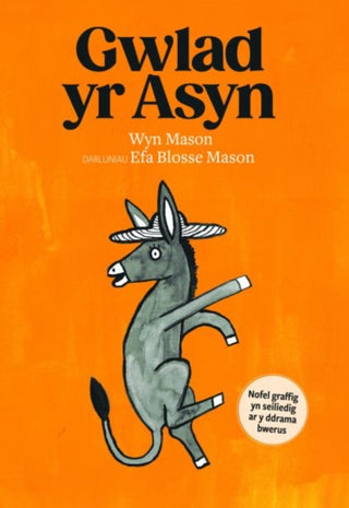 Supplemental image for 9781845278793 - Gwlad yr Asyn