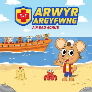 Cover image for 9781845279479 - Arwyr Argyfwng a'r Bad Achub