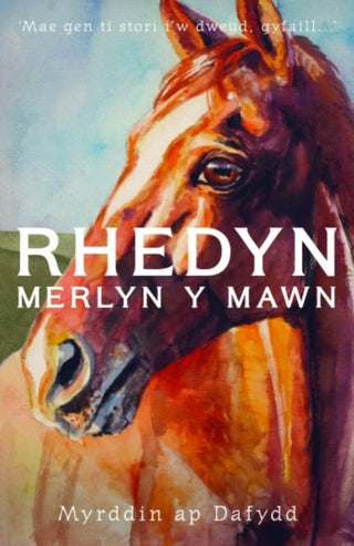 Cover image for 9781845279486 - Rhedyn, Merlyn y Mawn