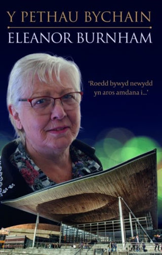Cover image for 9781845279707 - Y Pethau Bychain - Hunangofiant Eleanor Burnham