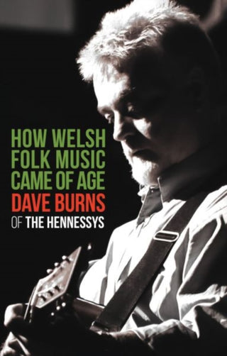 Cover image for 9781845279905 - How Welsh Folk Music Came of Age