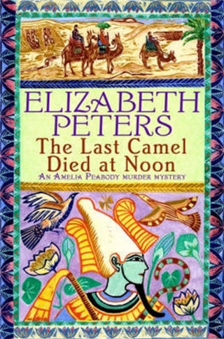 Cover image for 9781845293895 - The Last Camel Died at Noon