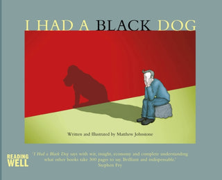 Cover image for 9781845295899 - I Had a Black Dog