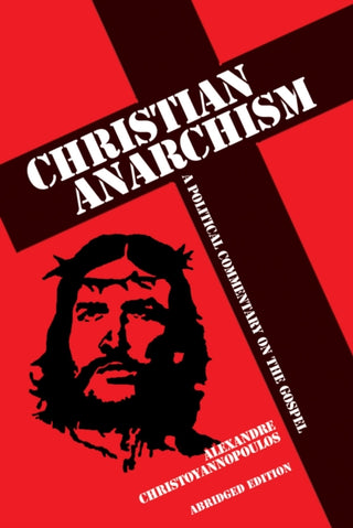 Cover image for 9781845402471 - Christian Anarchism