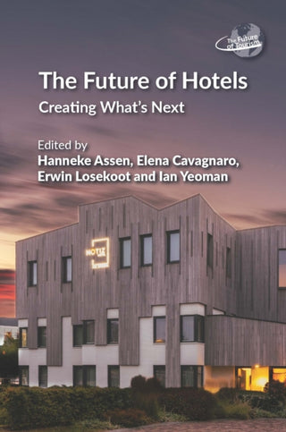 Cover image for 9781845419707 - The Future of Hotels