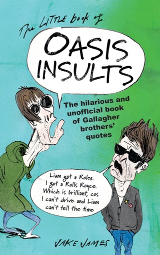 Cover image for 9781846015960 - The Little Book of Oasis Insults