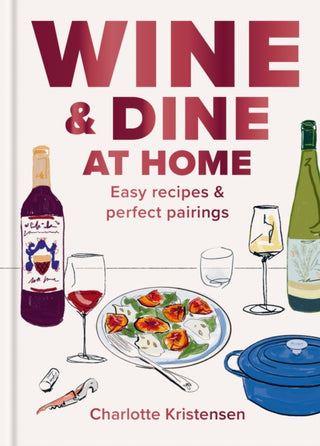 Cover image for 9781846016424 - Wine & Dine at Home