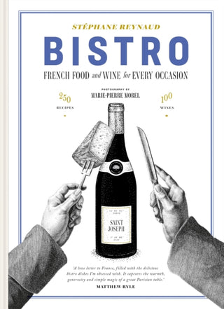 Cover image for 9781846016905 - Bistro: French Food and Wine for Every Occasion