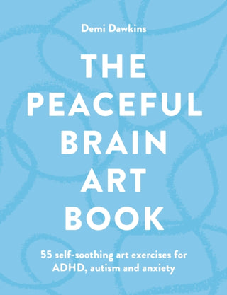 Cover image for 9781846017421 - The Peaceful Brain Art Book