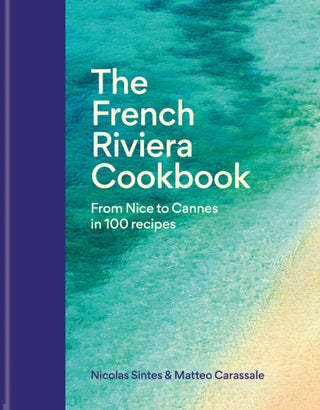 Cover image for 9781846018282 - The French Riviera Cookbook