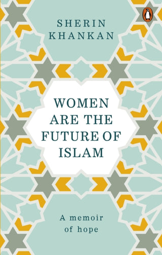Cover image for 9781846045882 - Women are the Future of Islam
