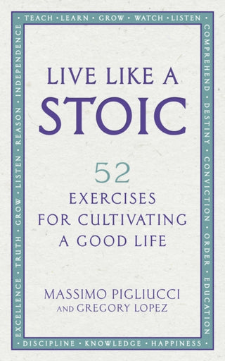 Cover image for 9781846045967 - Live Like A Stoic