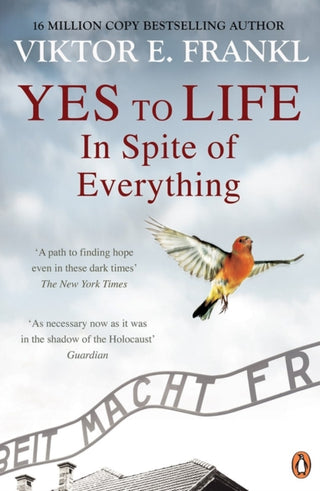 Cover image for 9781846047251 - Yes To Life In Spite of Everything