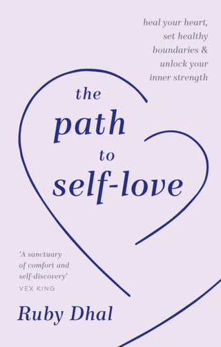 Cover image for 9781846047657 - The Path to Self-Love