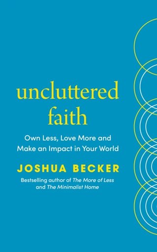 Cover image for 9781846049057 - Uncluttered Faith