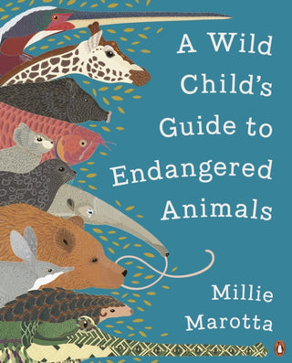 Cover image for 9781846149252 - A Wild Child's Guide to Endangered Animals