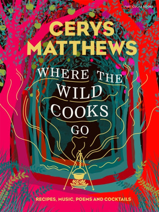 Cover image for 9781846149610 - Where the Wild Cooks Go