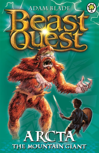 Cover image for 9781846164842 - Beast Quest: Arcta the Mountain Giant